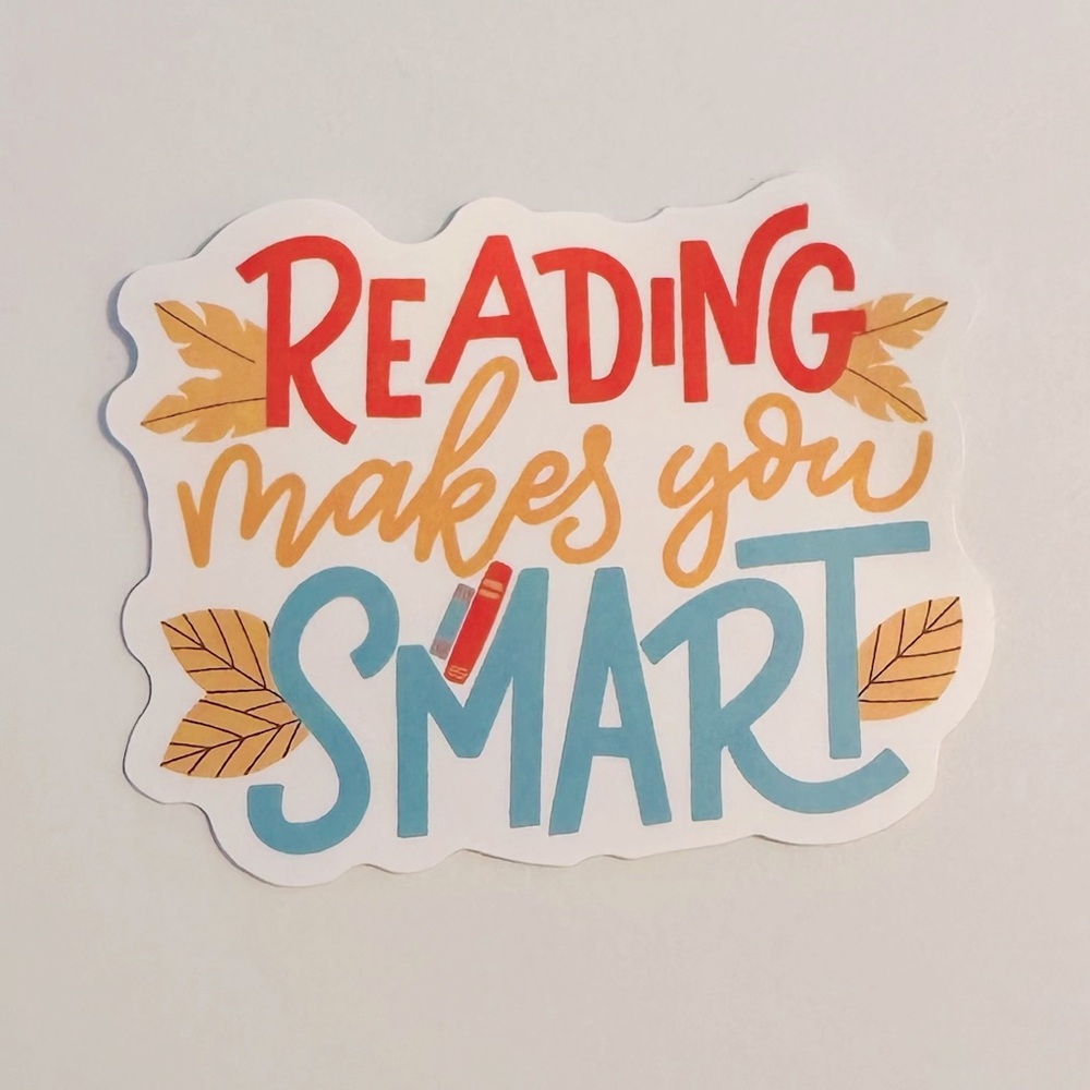 10/$10 Reading Makes You Smart Sticker